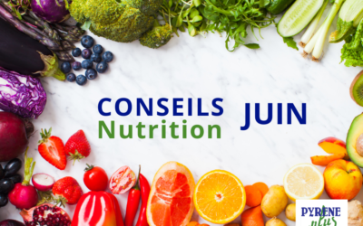 VOS CONSEILS NUTRITION DE JUIN SUR LES FRUITS ET LÉGUMES