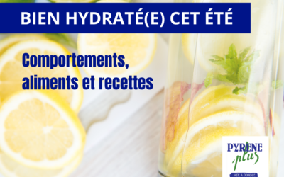 GROSSES CHALEURS : des conseils pour rester bien hydraté(e) cet été !